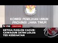 KPUD Jatim Terima Hasil Tes Calon Kepala Daerah, Tiga Calon Pilgub Lolos | Kabar Siang tvOne