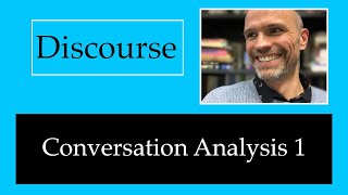 Conversation analysis 1