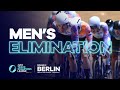 Men's Elimination - Berlin | 2022 UCI Track Champions League