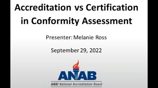 ANAB Webinar: Accreditation vs Certification in Conformity Assessment