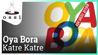 Oya Bora - Katre Katre (Ölüm Çiçekleri)