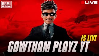 GOWTHAM IS LIVE || BGMI LIVE TAMIL GAMEPLAY #GowthamPlayzYT