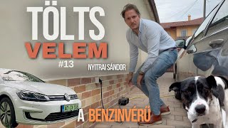 Tölts Velem #13 - A benzinvérű!