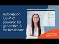 Streamlining patient care with Automation Co-Pilot: Enhancing efficiency for healthcare providers