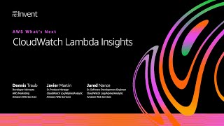AWS on Air 2020: AWS What’s Next ft. CloudWatch Lambda Insights
