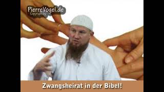 ZWANGSHEIRAT IN DER BIBEL! | Pierre Vogel #zwangsheirat #Bibel