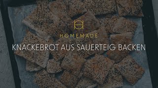 Knäckebrot aus Sauerteig backen | How To | HOMEMADE