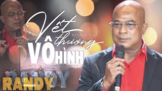 Vết Thương Vô Hình - Randy | Bài Hát Dạt Dào Cảm Xúc Randy Hát Live Cực Cuốn