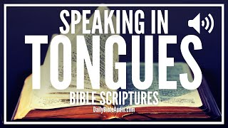 Bible Verses About Speaking In Tongues | Speaking In Tongues Scriptures Every Christian Should Know