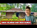 SUDAH 100 TAHUN !! KAKEK TUA DARI DESA DLINGO SAKSI SEJARAH - Petualangan Alam Desaku - Cerita Desa