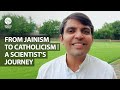 A Scientist's Journey to Catholicsm | Dr. Tapan Daniel | Jesus My Savior