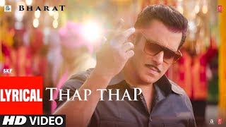 Lyrical: THAP THAP | BHARAT | Salman Khan, Katrina Kaif | Vishal, Shekhar Feat. Sukhwinder Singh