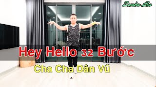 Hey Hello 32 Bước - Dân Vũ cha cha | Leo (BÀI HƯỚNG DẪN BẤM▶️)