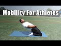 Top 5 Mobility Exercises For Athletes