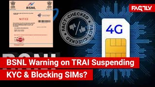 FACT CHECK: Has BSNL Issued Warning about TRAI Suspending Customers' SIM KYC \u0026 Blocking SIM Cards?