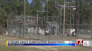 Two years since substation shootings in Moore County