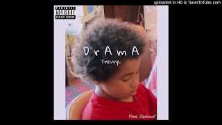 TrevvyL - DrAmA