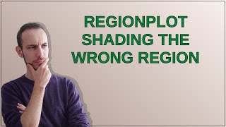 Mathematica: RegionPlot shading the wrong region