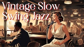 Old Vintage Slow Swing Jazz✨️[Vintage, Smooth, Jazz] Live Jazz Bar On a Cruise Ship