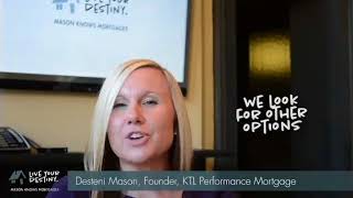 Desteni Says Credit Creative - Mason Knows Mortgages - Greenville OH