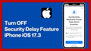 How To Turn OFF Security Delay Feature in iPhone iOS 17.3 | Security Delay in Progress iPhone 2024