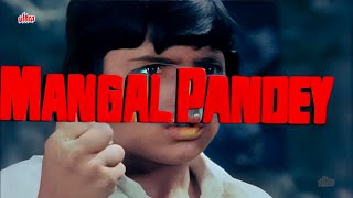 मंगल पांडे - Mangal Pandey Full Movie | Shatrughan Sinha | Parveen Babi