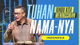 Ibadah Minggu | Doa Bapa Kami:Tuhan Rindu Kita Meninggikan NamaNya (Official Philip Mantofa)