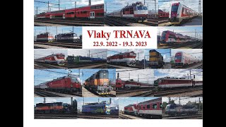 Vlaky Trnava 2  22.9. 2022 - 19.3. 2023