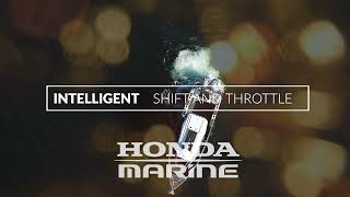 Honda Marine - Intelligent Shift \u0026 Throttle (iST)