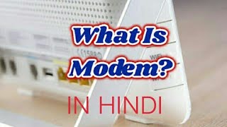 #TECHNICAL_GOVIND WHAT IS #MODEM ?