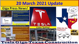 Tesla Gigafactory Texas 20 March 2021 Cyber Truck & Model Y Factory Construction Update (08:30AM)