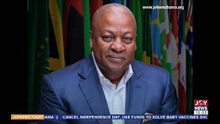 Ghana @ 66 Celebrations: Mahama questions the need for celebration in light of vaccine shortage