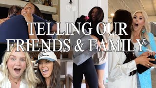 Telling our Friends and Family We're Pregnant!!!