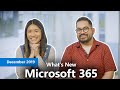 What's New with Microsoft 365 | December 2019