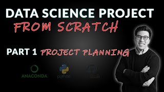 Data Science Project from Scratch - Part 1 (Project Planning)