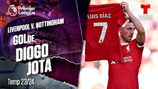 Goal Diogo Jota - Liverpool v. Nottingham 23-24 | Premier League | Telemundo Deportes