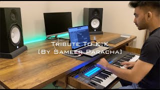 Tribute to K.K - Beete L / Zara Se / Tujhko Jo P / Tu Jo Mila - Piano Cover (By Sameer Paracha)
