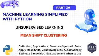 Part 30. Unsupervised Learning: Mean Shift Clustering - A Better Method [Machine Learning Series]