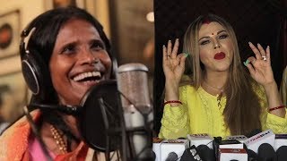 Rakhi Sawant देगी मौका Ranu Mondal को गाना गाने के लिए | Chappan Churi