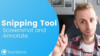 Screenshot and Annotate your Screen (Snipping Tool Guide)