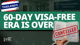 Thailand Has Cancelled the 60-Day Visa-Free Entry — What You Need to Do Now