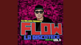 Flow La Discoteka Mega Mix, Vol.3