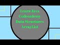 Codecademy Learn Java, ArrayList, Data Structures