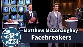 Facebreakers with Matthew McConaughey