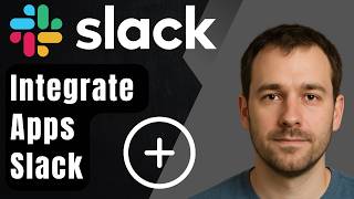 How to Integrate Apps in Slack (2026 Step-by-Step Beginner Tutorial)