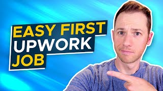 Get Your FIRST JOB on Upwork (With This ONE Thing)