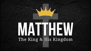 The King’s Arrest | Matthew 26:47-56 | Jon Deedrick