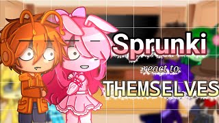 Sprunki react to themselves//-PurpleGirl-//Read desc