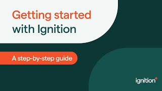 Getting Started with Ignition: a Step-by-Step Guide