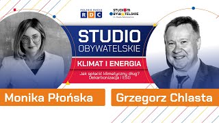 Jak spłacić klimatyczny dług? Dekarbonizacja i ESG | Studio Obywatelskie, dr Monika Płońska